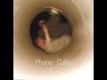 The Shivers - Phone Calls (Full Album 2006)