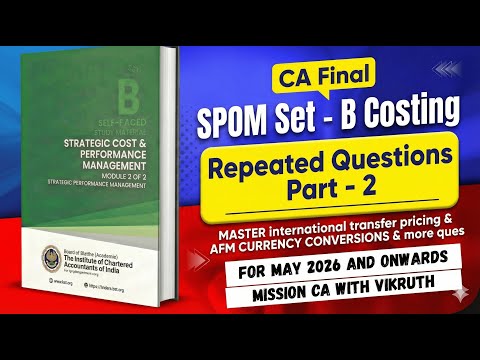 SPOM Set B Costing – Most Repeated Questions Part 2 🔥 | 100% ICAI Pattern | Must Watch Before Exam