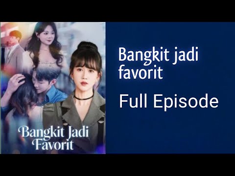 Bangkit jadi favorit!