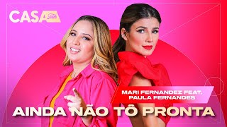 Ainda Não Tô Pronta - Ao Vivo No Casa Filtr Music Video