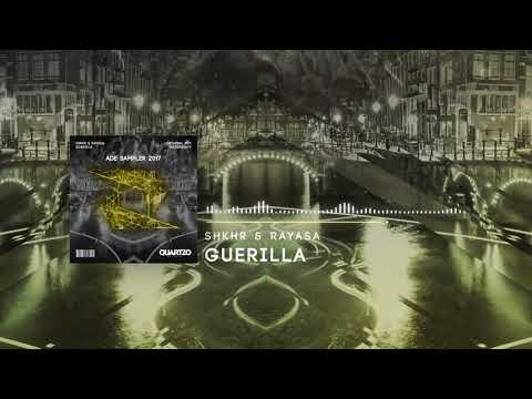 SHKHR & Rayasa - Guerilla (OUT NOW!) [FREE] (ADE 2017)