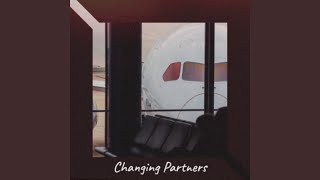 Changing Partners