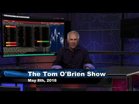 May 8th Tom O'Brien Show on TFNN - 2018