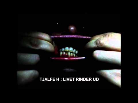 TJALFE H : LIVET RINDER UD