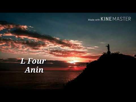 L Four (Anin) lirik