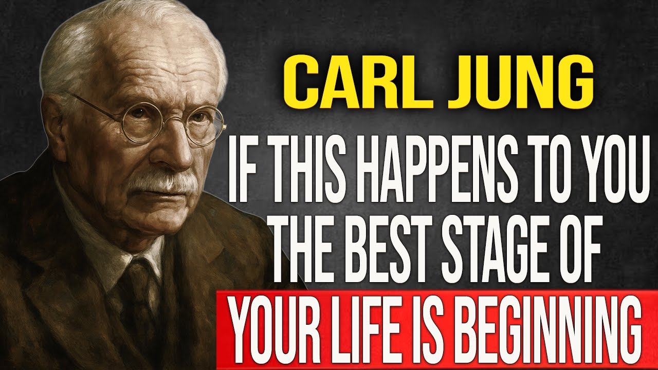 SIGNS that you are about to BEGIN the BEST STAGE of your LIFE - Carl Jung