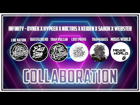 INFINITY - DVNEK X HYPEER X NØCTRIS X KEIDEN X SAIKIK X WEBSTER (Collaboration Video)