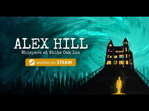 Alex Hill: Whispers at White Oak Inn Trailer
