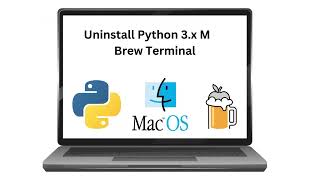 How to Uninstall Python 3.x Mac Terminal