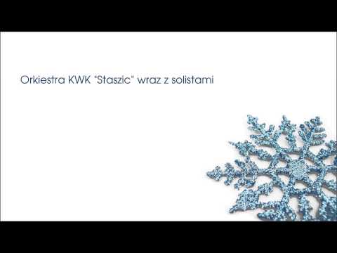 03 Anioł pasterzom mówił - Orkiestra KWK "Staszic" wraz z solistami
