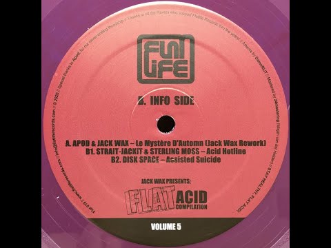 Flatlife Records 019 - Apod + Jack Wax + Sterling Moss & more! : "Flat Acid Compilation" Volume 5