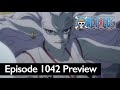 One Piece | Episode 1042 Preview | The Predator's Trap - Black Maria's Temptation