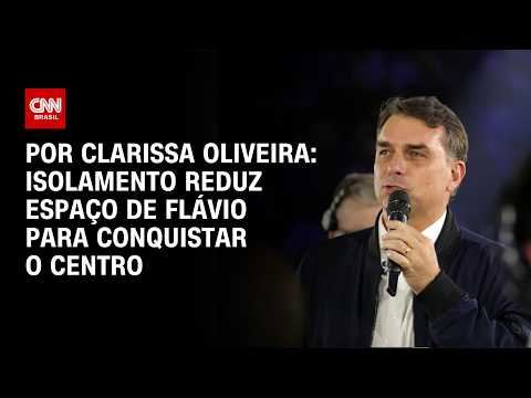 Isolamento político empurra Flávio para a direita, avaliam aliados | LIVE CNN