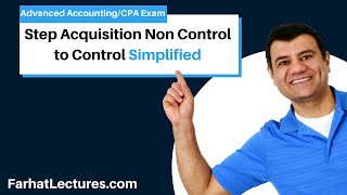 Step acquisition   Non control to control.  CPA Exam