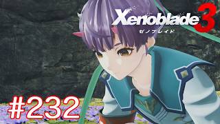 巡る命を追いかけて ゼノブレイド3を初見実況　part232