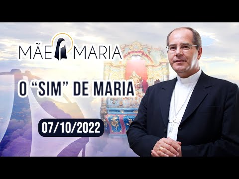 Mother Mary | Dom Walmor – 10/07/2022