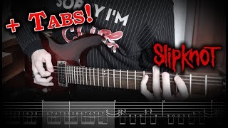 Slipknot - The Nameless (Full Guitar Tutorial w/Tabs)