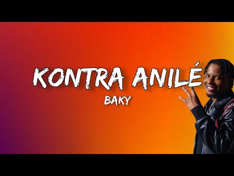 Baky - Kontra anilé (Lyrics)