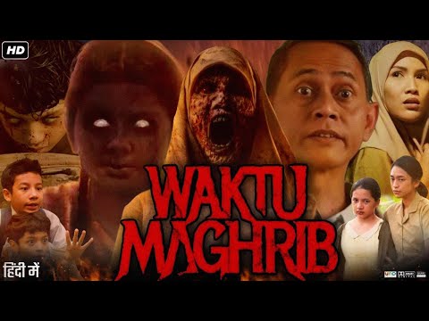 Waktu Maghrib Full Movie in Hindi | Nafiza Fatia Rani | Ali Fikry | Taskya Namya | Review & Facts
