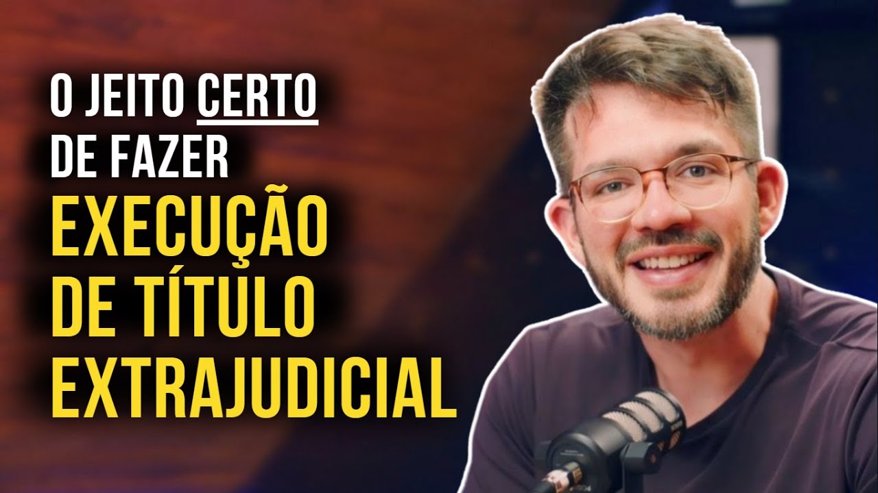 Execução de Título Extrajudicial: Conheça uma das ações mais simples e rápidas da advocacia!