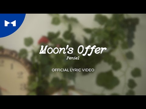 Peniel - Moon’s Offer (Official Lyric Video) | KDR Music House
