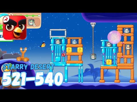 Angry Birds Journey: Levels 521-540 (Starry Desert) Gameplay - Part 27