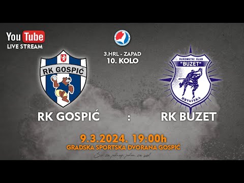 23-24 [Ž] RK Gospić - RK Buzet - 3. HRL-ZAPAD - 10. kolo (09.03.2024.)