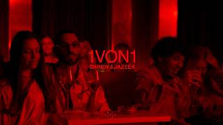 Shindy & Jazeek - 1von1