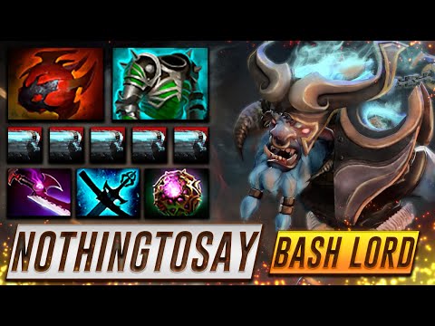 NothingToSay Spirit Breaker Barathrum Bash Lord - Dota 2 Pro Gameplay [Watch & Learn]