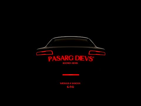 Wiesulis x Sangvn - Pasarg' Dievs (Boomex Remix)