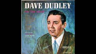 Dave Dudley - Maybe I Do (1961)