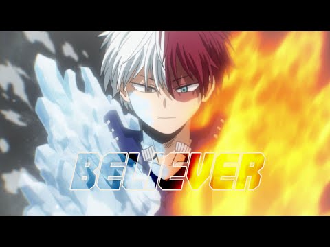 My Hero Academia AMV | Believer