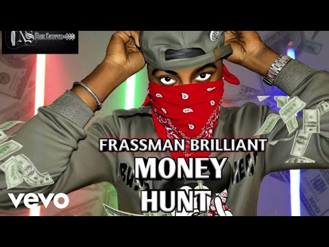 Frassman Brilliant - Money Hunt (Audio)