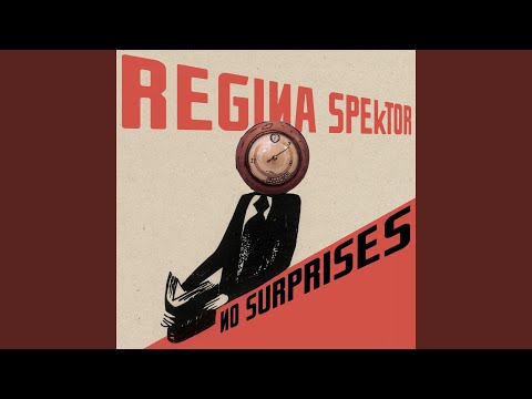 Regina Spektor - No Surprises