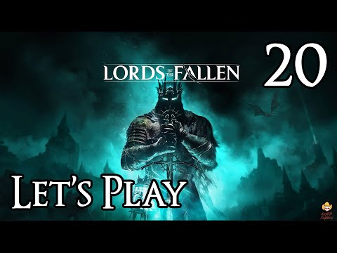 Lords of the Fallen - Let's Play Part 20: Spurned Progeny