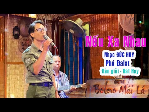 Nếu Xa Nhau - Phú Đalat | Guitar Lâm Thông Guitar Bolero Mái Lá