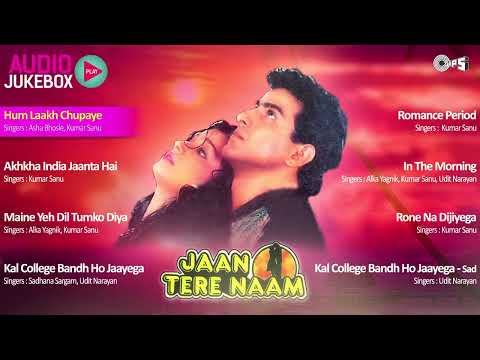Jaan Tere Naam Jukebox - Full Album Songs | Ronit Roy, Farheen, Nadeem Shravan | Audio Jukebox