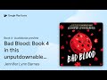 Bad Blood, Book 4: cold cases get hot in the… by Jennifer Lynn Barnes · Audiobook preview