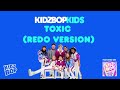 KIDZ BOP Kids- Toxic (Redo Version) (Pseudo Video) [KIDZBOP ALL-TIME GREATEST HITS]