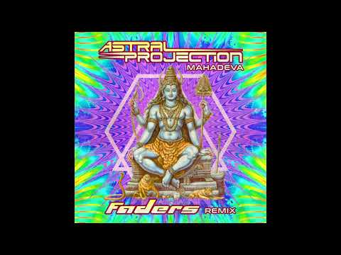Astral Projection - Mahadeva (Faders Remix)