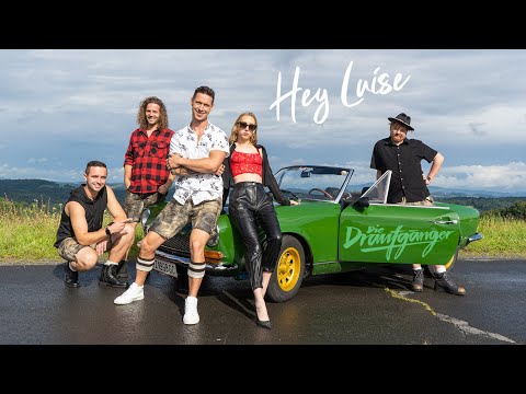 Hey Luise - Die Draufgänger