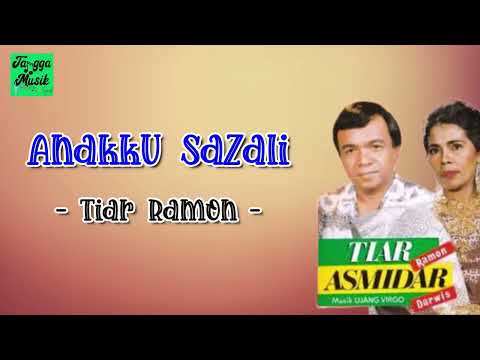 Anakku Sazali - Tiar Ramon (Lirik Lagu)