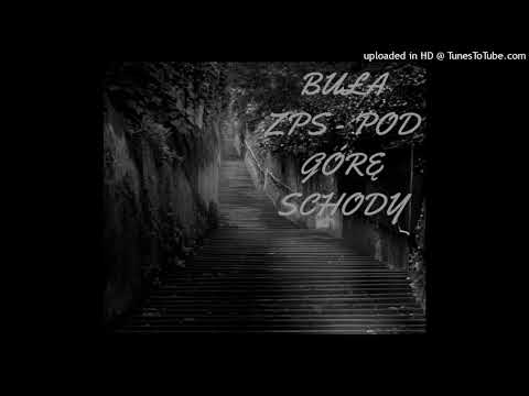 BUŁA ZPS - POD GÓRE SCHODY