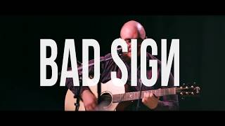 BAD SIGN - Intermission (Live From YouTube Creator Space London)