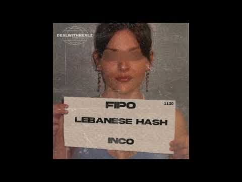 FIPO - LEBANESE HASH ft. INCO