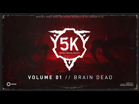 SCP: 5K Soundtrack Volume 1: Brain Dead