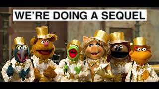 Muppets- We&#39;re Doing a Sequel Song Audio