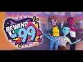 Βίντεο παιχνιδιού για Rewind 99  ΤΚ