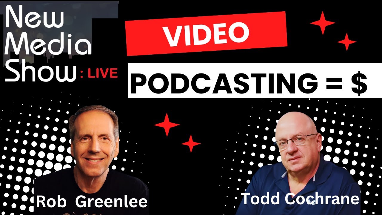 Video Podcasting = Increased Revenue | New Media Show Live 9/18/24