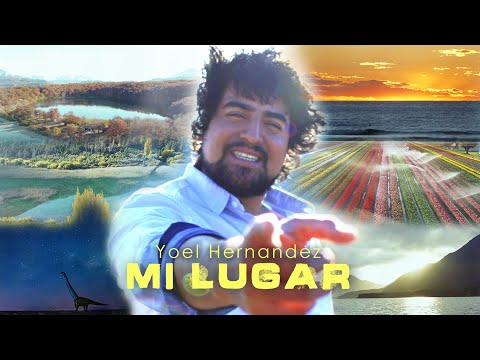 Yoel Hernandez - Mi lugar (Video oficial) Folklore nuevo 2022